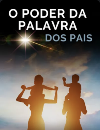 Curso O Poder da Palavra dos Pais
